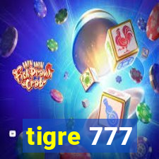 tigre 777