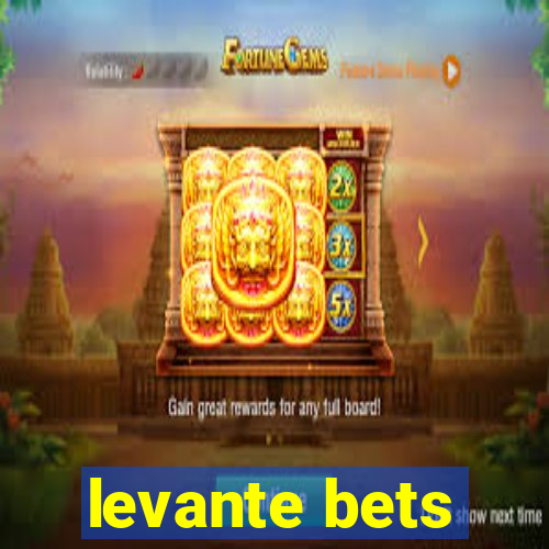 levante bets