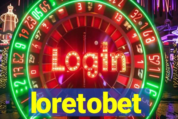 loretobet