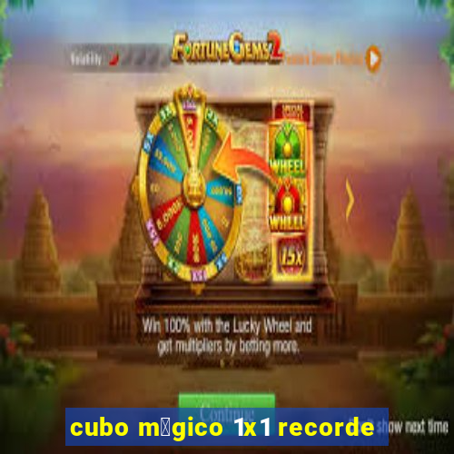 cubo m谩gico 1x1 recorde