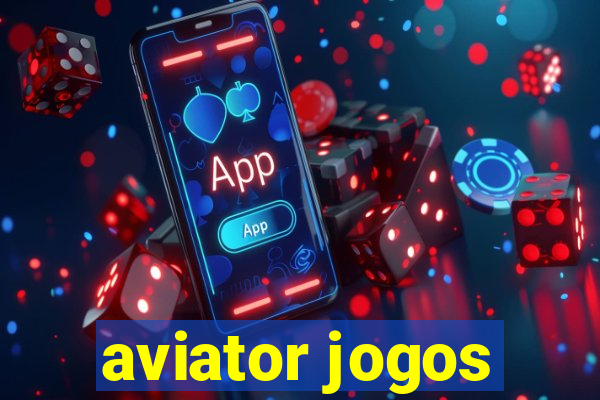 aviator jogos