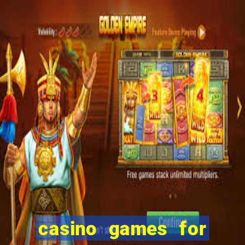 casino games for free online