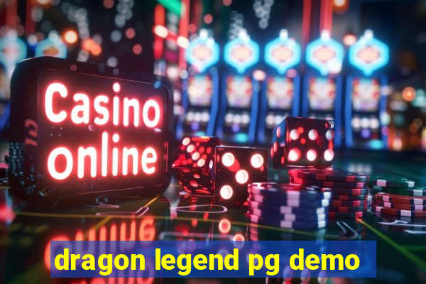 dragon legend pg demo