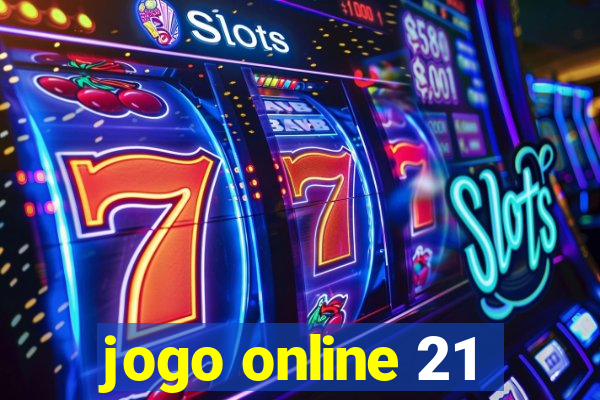 jogo online 21