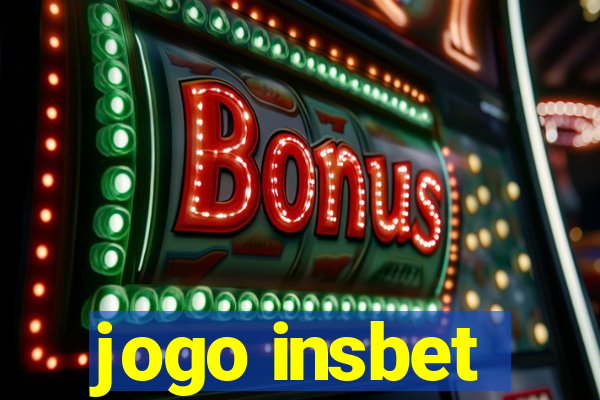 jogo insbet