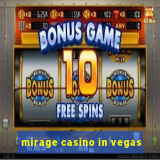 mirage casino in vegas