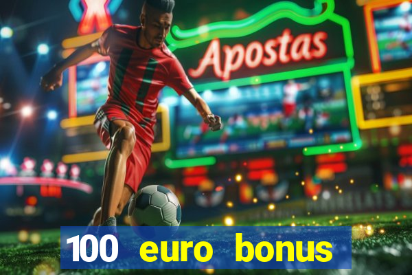 100 euro bonus casino ohne einzahlung