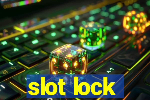 slot lock