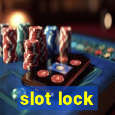 slot lock