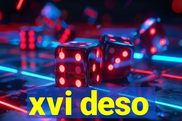 xvi deso