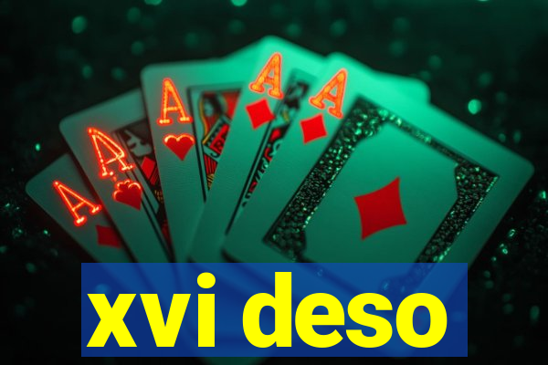 xvi deso