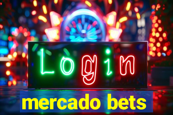 mercado bets