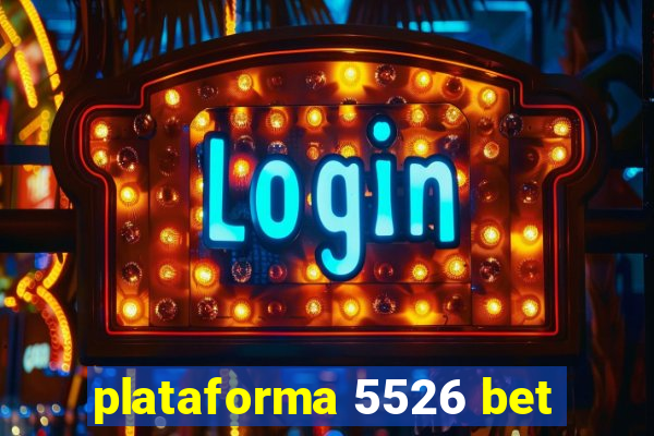 plataforma 5526 bet