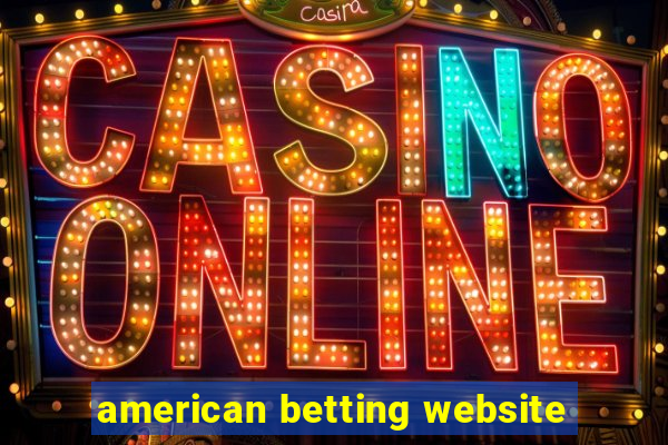 american betting website