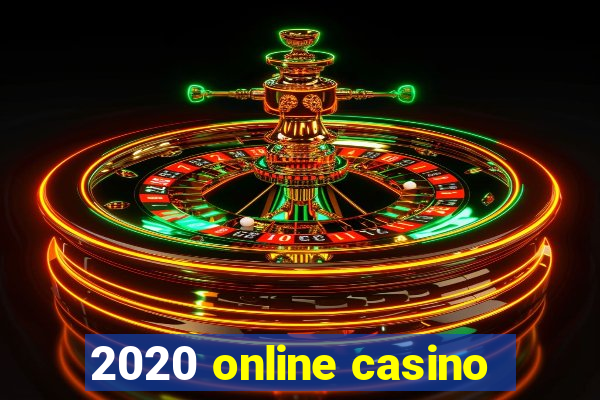 2020 online casino