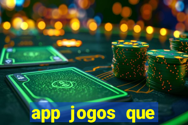 app jogos que pagam de verdade