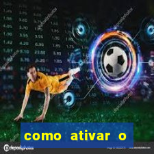 como ativar o b?nus da bet365