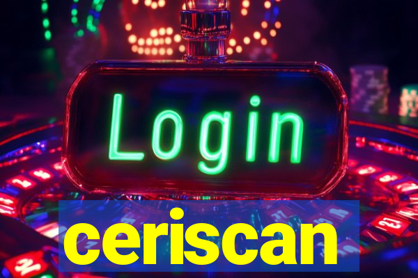 ceriscan