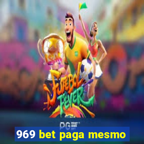 969 bet paga mesmo