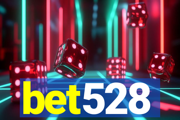 bet528