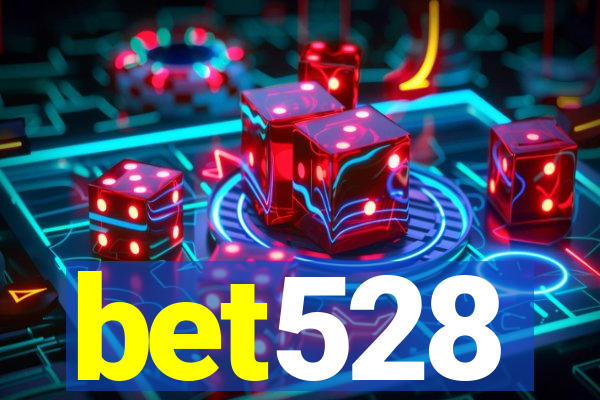 bet528