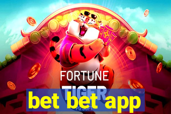 bet bet app