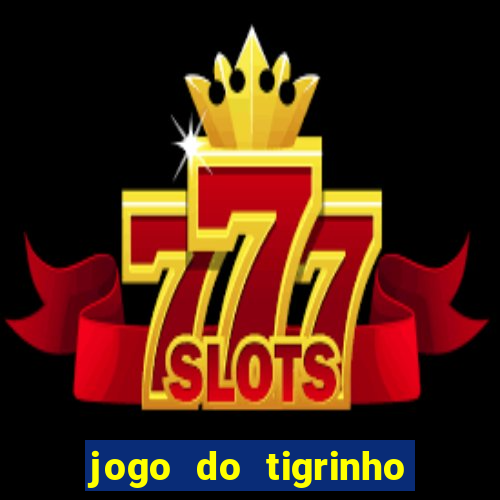 jogo do tigrinho com cartao de credito