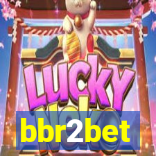 bbr2bet