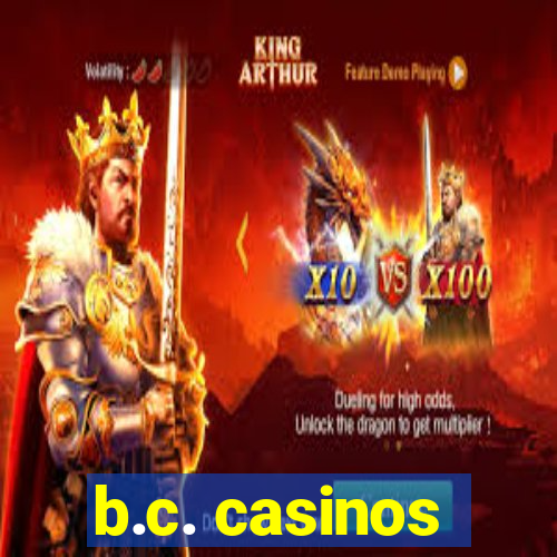 b.c. casinos