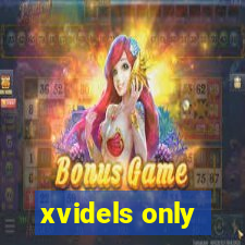 xvidels only