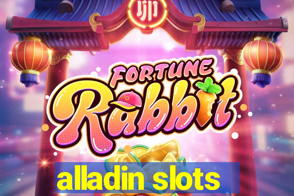 alladin slots