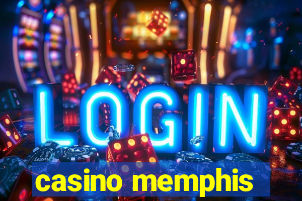 casino memphis