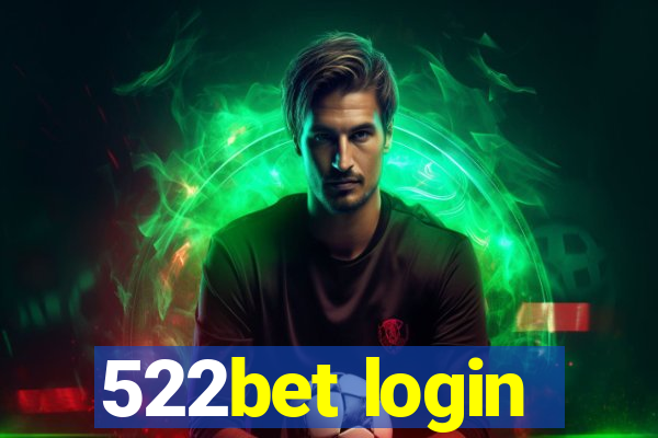 522bet login