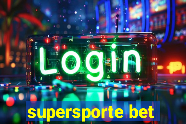 supersporte bet