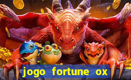 jogo fortune ox demo grátis