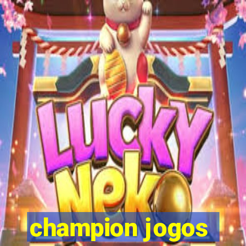 champion jogos