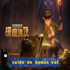 saldo de bonus vai de bet