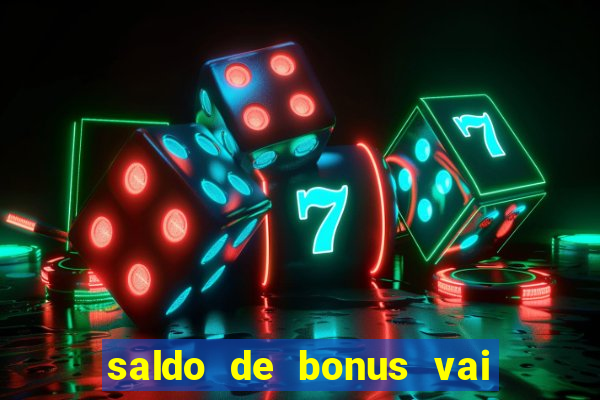 saldo de bonus vai de bet