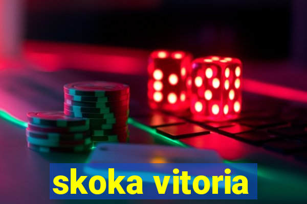 skoka vitoria