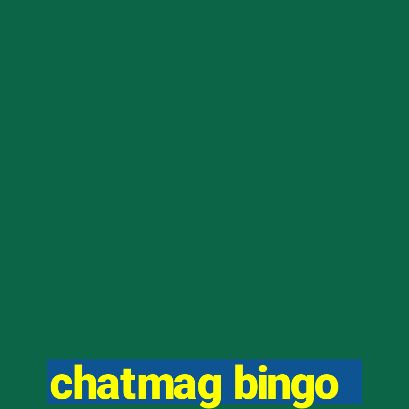 chatmag bingo