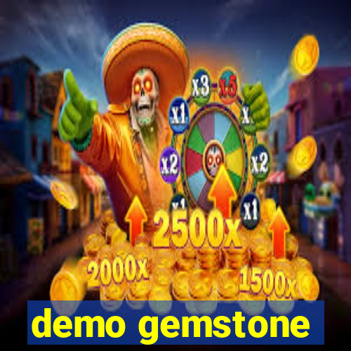 demo gemstone