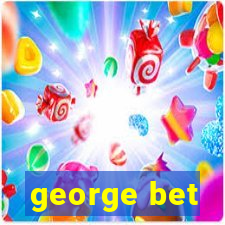 george bet