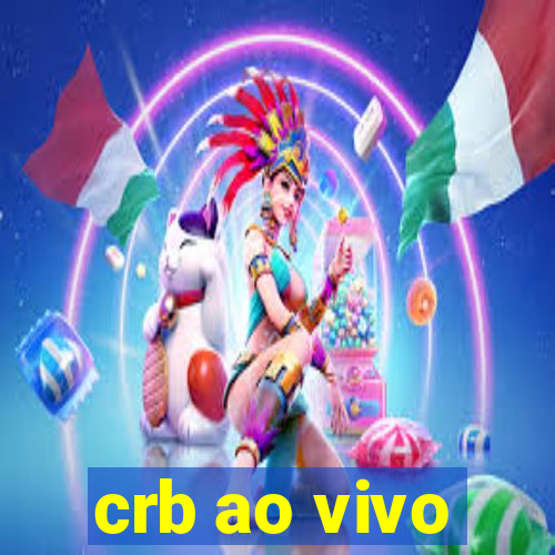 crb ao vivo