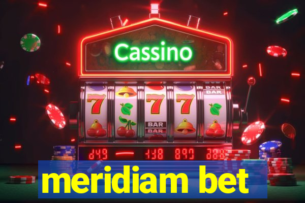 meridiam bet