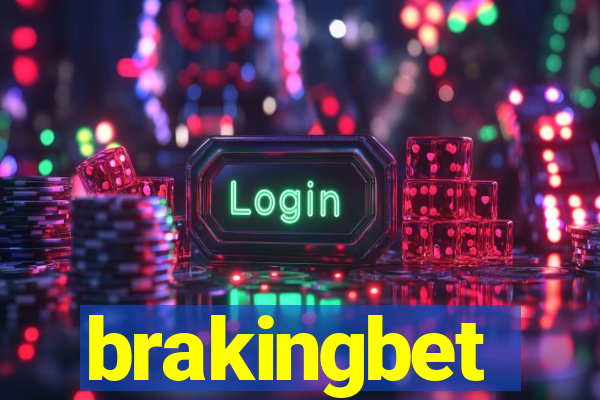 brakingbet