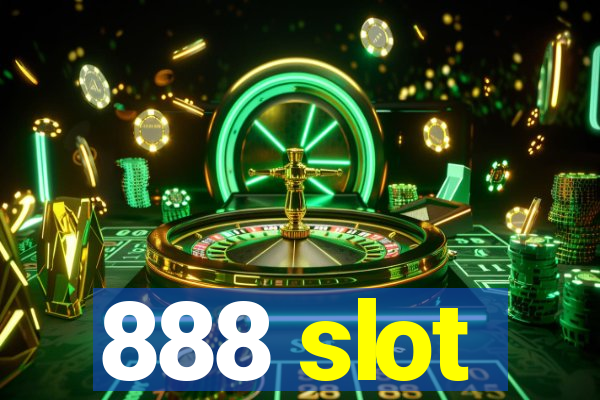 888 slot