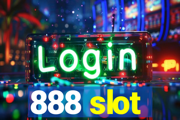 888 slot