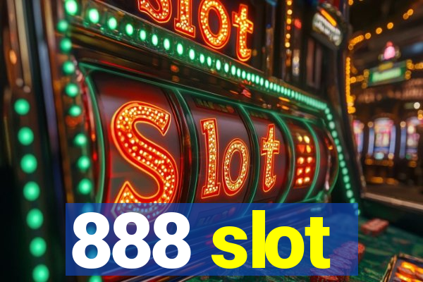 888 slot