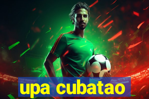 upa cubatao