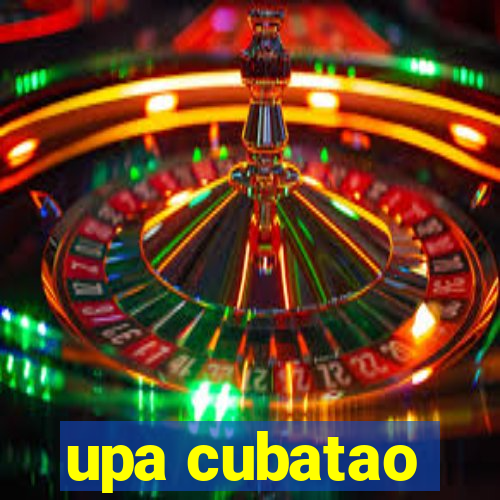 upa cubatao